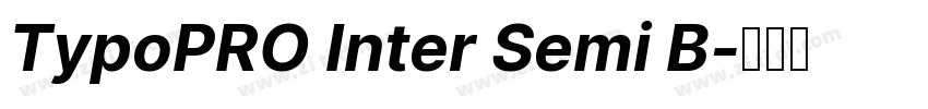 TypoPRO Inter Semi B字体转换